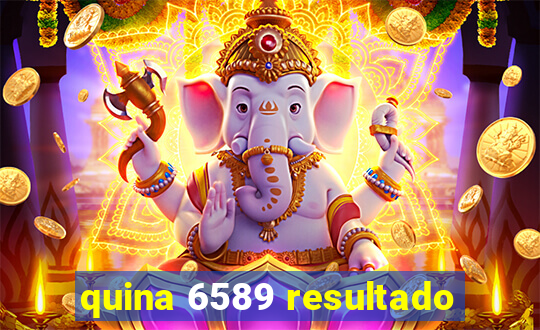 quina 6589 resultado